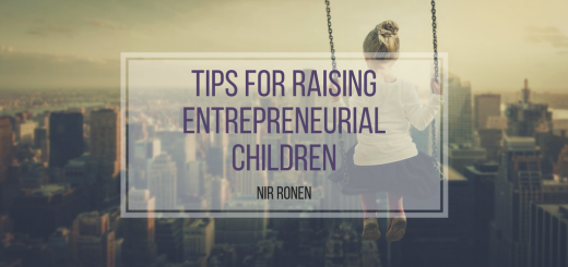 Nir Ronen: Tips for Raising Entrepreneurial Children