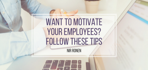 Nir Ronen: Want to Motivate Your Employees? Follow These Tips